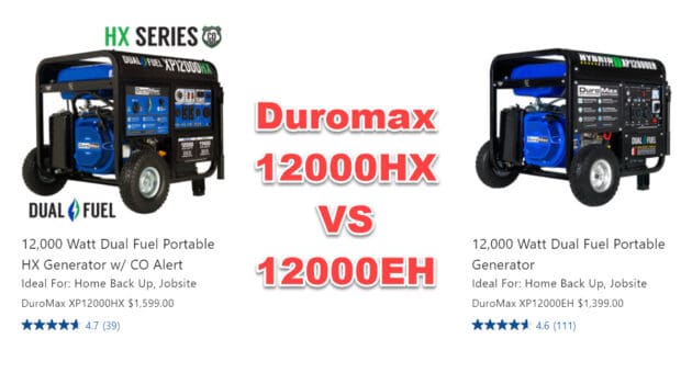 duromax 12000hx vs 12000eh 12000 watt dual fuel generators