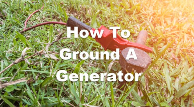 grounding generator to ground with metal wire and metal rod