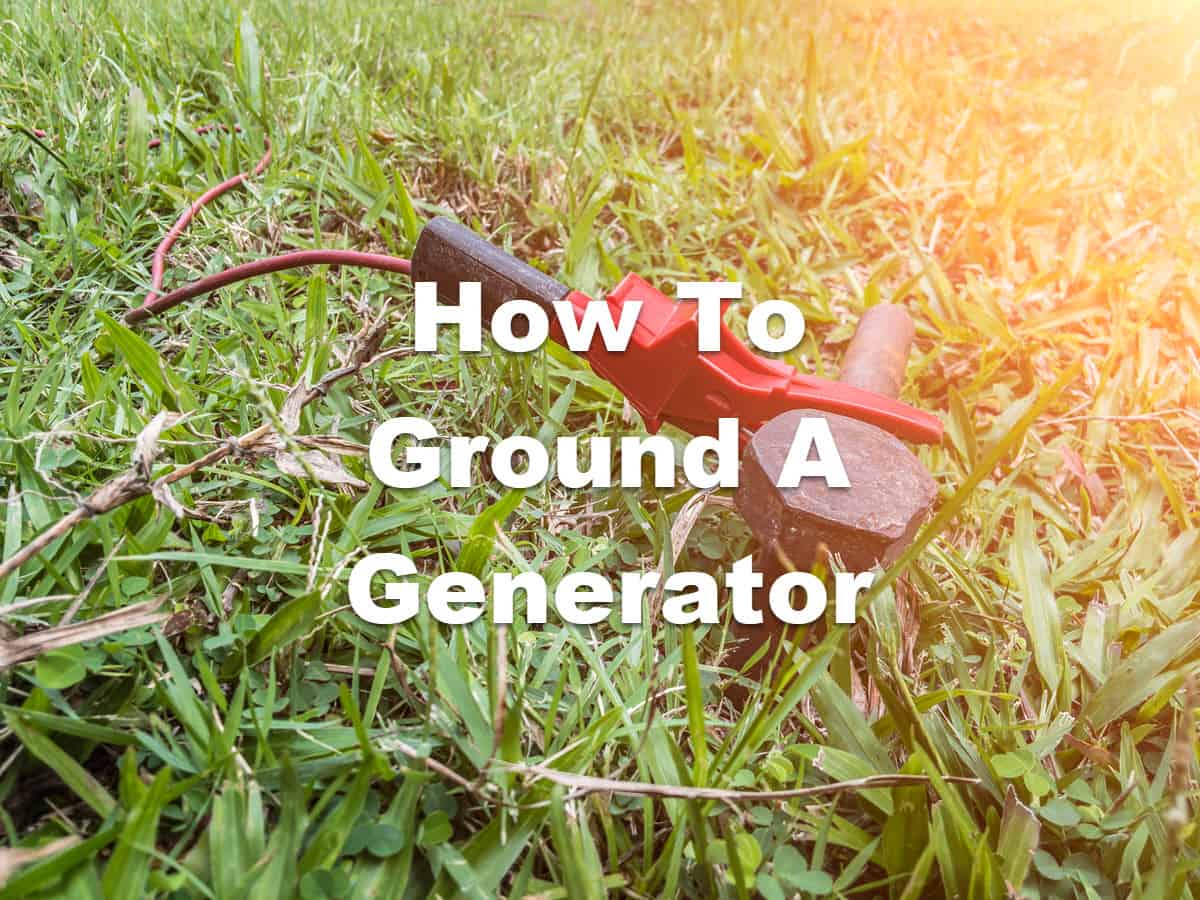 grounding generator to ground with metal wire and metal rod