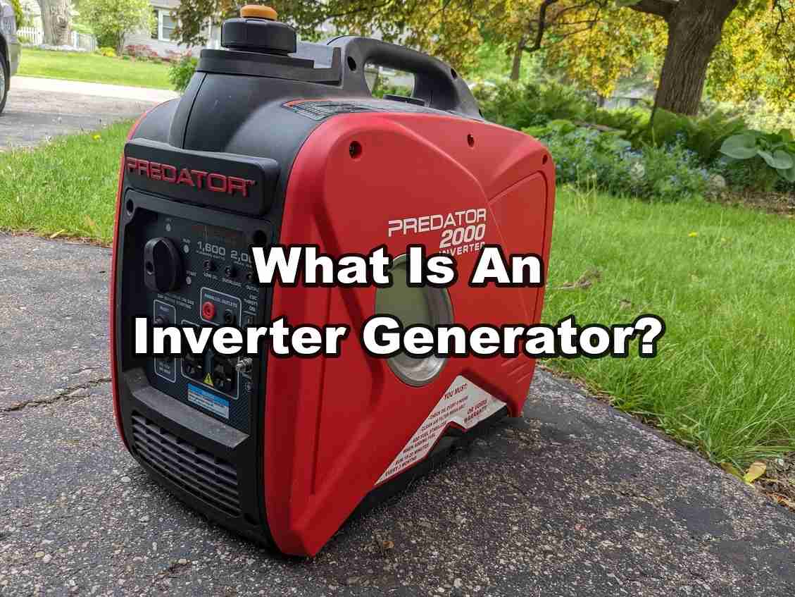 What Is An Inverter Generator?